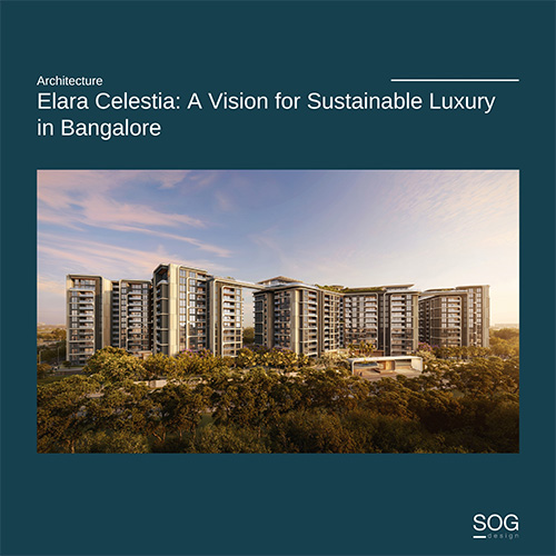 Elara Celestia - Landmark of Sustainable Luxury in Bangalore - feature image